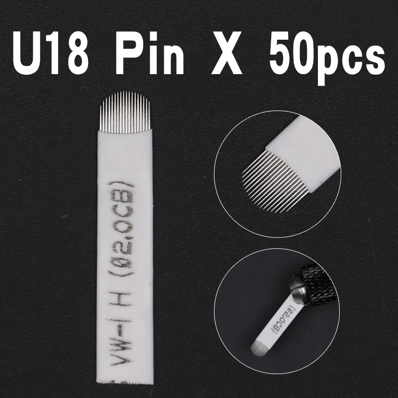 

Лезвие U 18 Pin для перманентного макияжа бровей, 0,2 мм, 50 шт., микроблейдинг, иглы, лезвие для 3D вышивки, ручка для татуировки