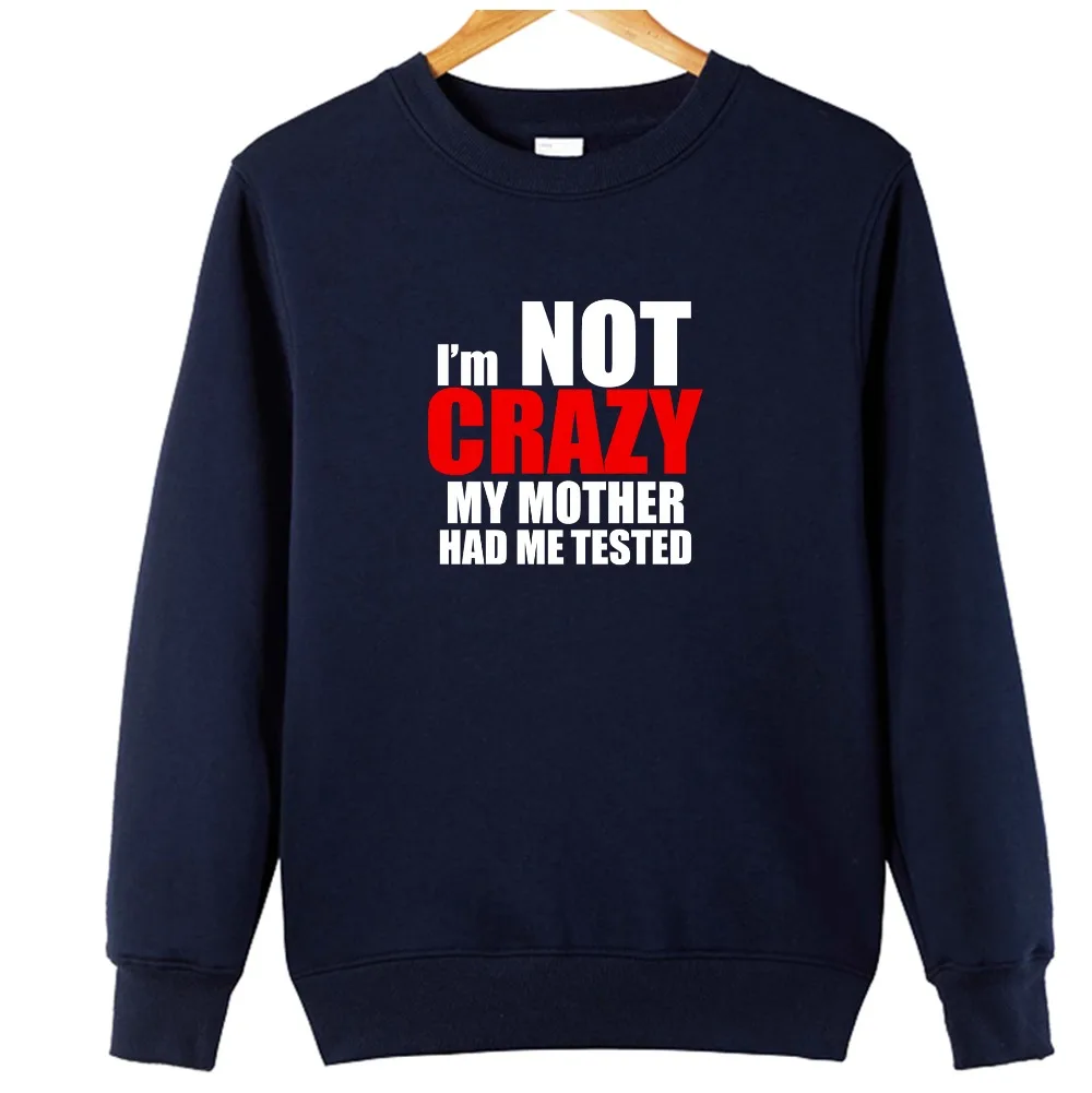 

Мужская Флисовая Толстовка с надписью «I'm Not Crazy»