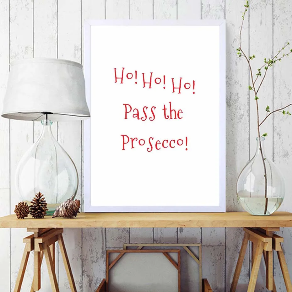 С принтом с цитатой Ho Pass The Prosecco забавные рождественские напечатанные настенные