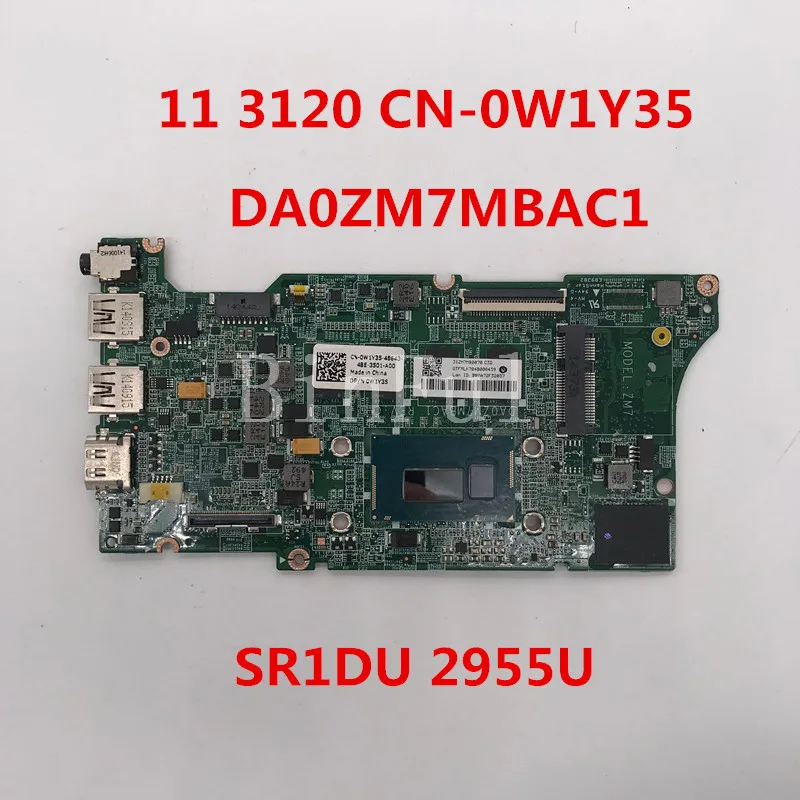 Высокое качество для Chromebook 11 3120 материнская плата ноутбука CN 0W1Y35 W1Y35 HM67 SR1DU 2955 4 ГБ