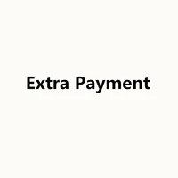 extra payment additional pay on your order