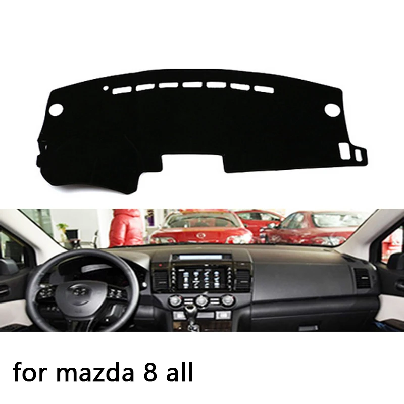 

for mazda 8 mazda8 M8 dashboard mat Protective pad Shade Cushion Pad interior sticker car styling accessories