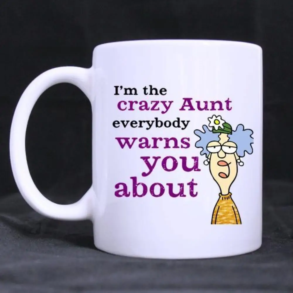 

Coffee Mug Tea Cup" I'M THE CRAZY AUNT "Novel Ceramic Mug (11 Oz capacity)