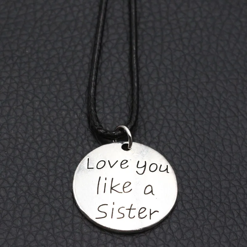 Колье с кожаным кулоном Love You Like a Sister модные ювелирные изделия для женщин подарок