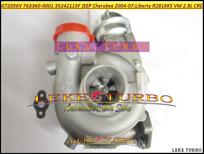 Турбокомпрессор GT2056V 763360 35242115F 763360-0001 763360-5001S Для Jeep Cherokee 2004-07 Liberty 2004 R2816K5 VM 2.8L CRD |