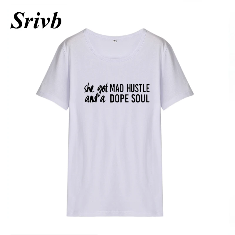 Srivb She Got Mad Hustle Harajuku женские футболки Tumblr летняя черная белая хлопковая Футболка