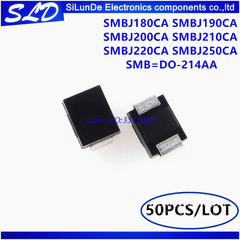 

50pcs/lot SMBJ180CA SMBJ190CA SMBJ200CA SMBJ210CA SMBJ220CA SMBJ250CA SMB=DO-214AA TVS DIODE