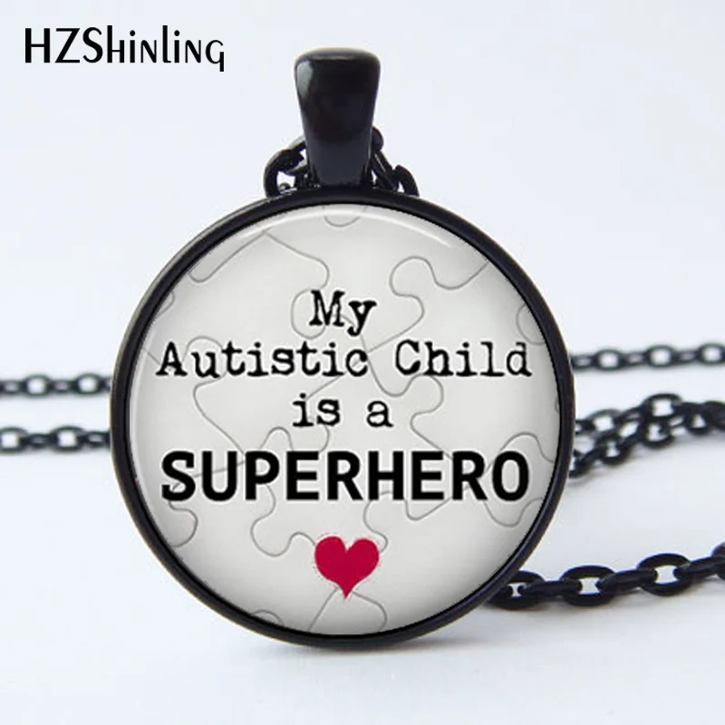 HZ A271 кулон на тему аутизма My Autistic Child это колье с супергероем ювелирные изделия от