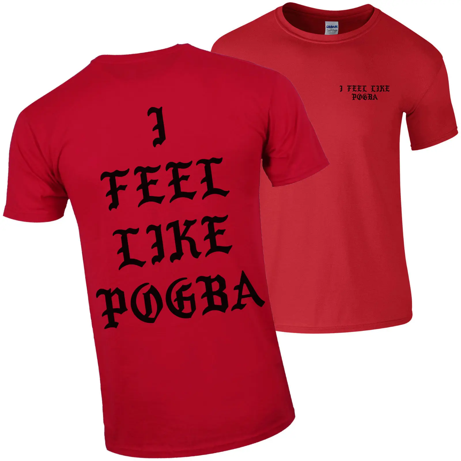 Я чувствую себя как Pogba Футболка человек Юнайтед Фан Канье Уэст Пабло TLOP