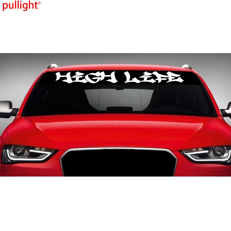 

High Life Car Decal Sticker Windshield Banner 4x4 Lifted Truck