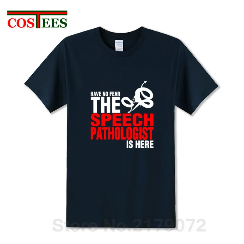 Have No Fear The Speech patholog Is Here футболка для мужчин забавная Мужская комическая брендовая