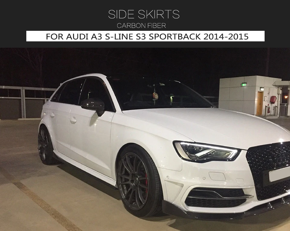 Углеродное волокно Авто фартуки боковых юбок для Audi A3 Sline S3 Sportback- Non Стандартный комплект из 2 предметов