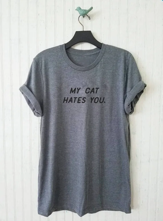 

My Cat Hates You Unisex Crewneck T shirt Cat Lovers Gift Crazy Cat Lady I love Kitties Crazy Cat Man t shirt casual tops