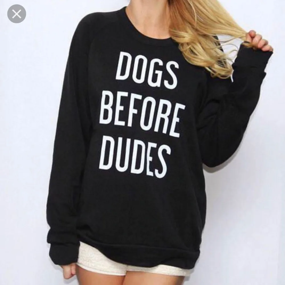 Толстовка унисекс с круглым вырезом Dogs Before Dudes принтом для женщин и девочек