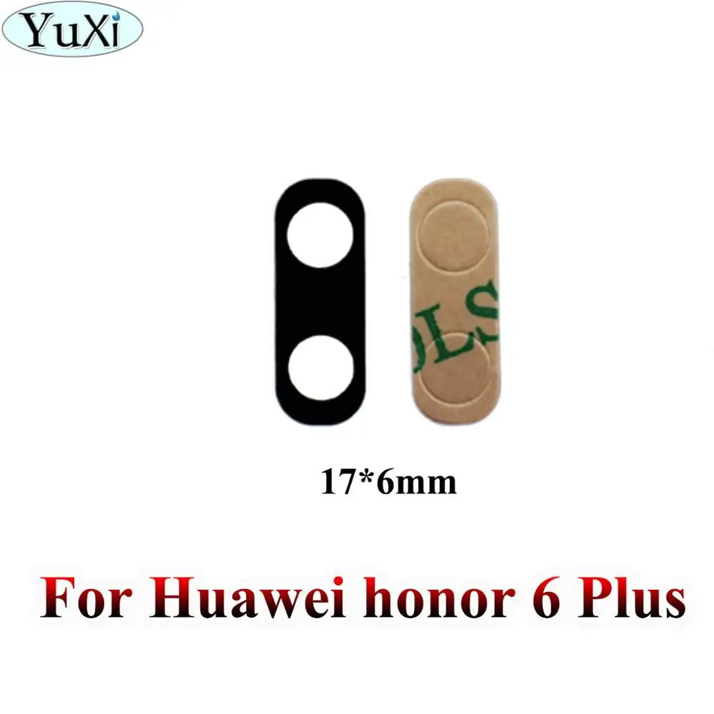 Honor 6 Plus Юйси для huawei Honor 7C 7i 7A 6x 6A 5C 5x 4A 4x 3C 6 V8 V9 8x10 6 Plus играть стеклянный объектив задней камеры с помощью клейкой Стикеры - Цвет: Honor 6 Plus