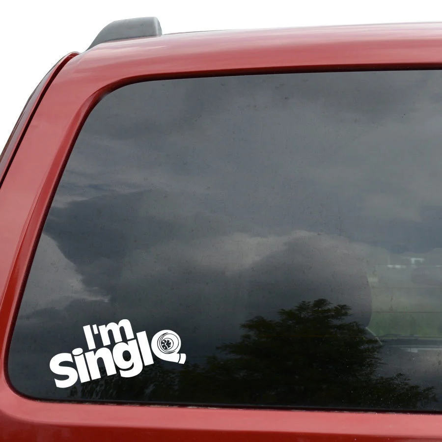 

I'm Single Turbo JDM Window Decor Vinyl Decal Sticker- 6" Wide White