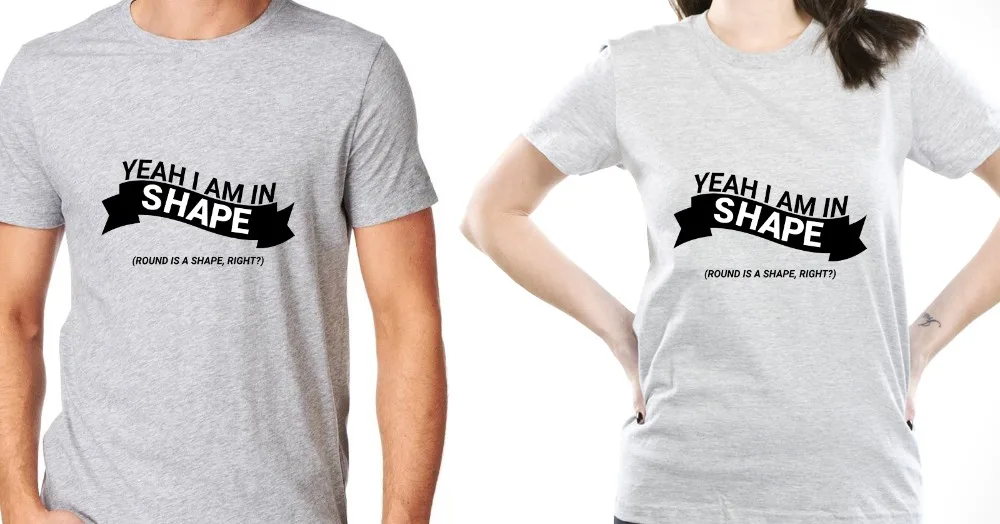 

2019 Hot Sale Super Fashion T Shirt yeah I'M In Shape (Round Is A Shape) Hilarious Gift Men Women Shirt muscle Men's Tee Shirts