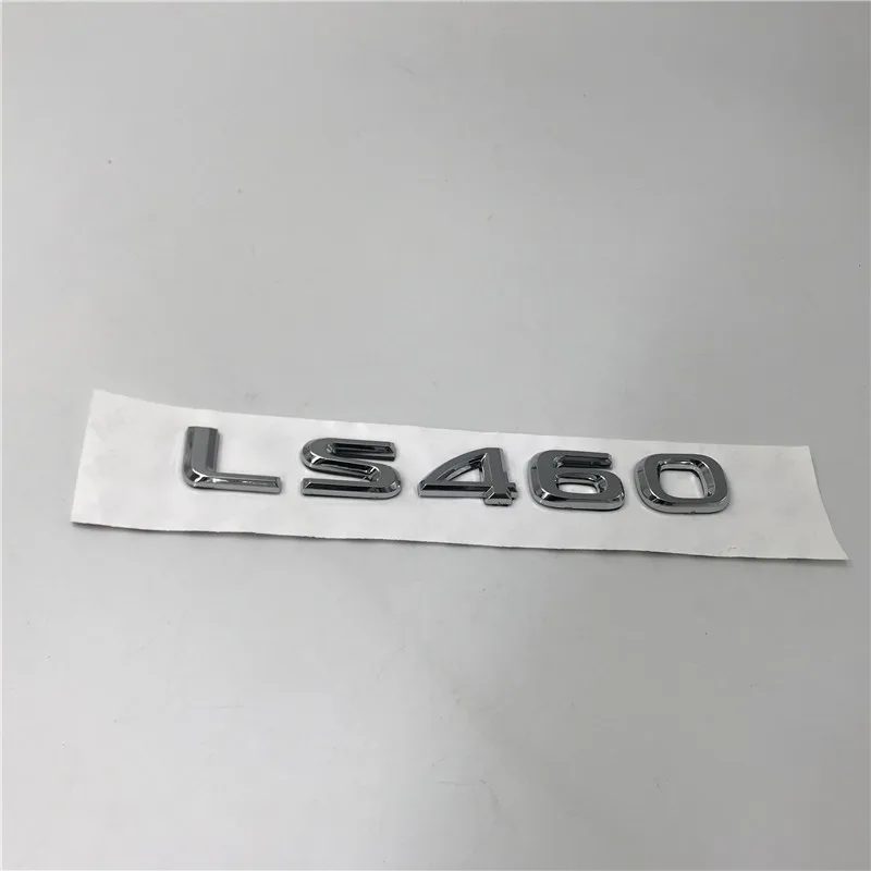 LS460 Для Lexus LS300 400 RX300 350 430 GS300 LX470 LS460 LS600hl задний багажник эмблема логотип номер буквы знак - Название цвета: LS460