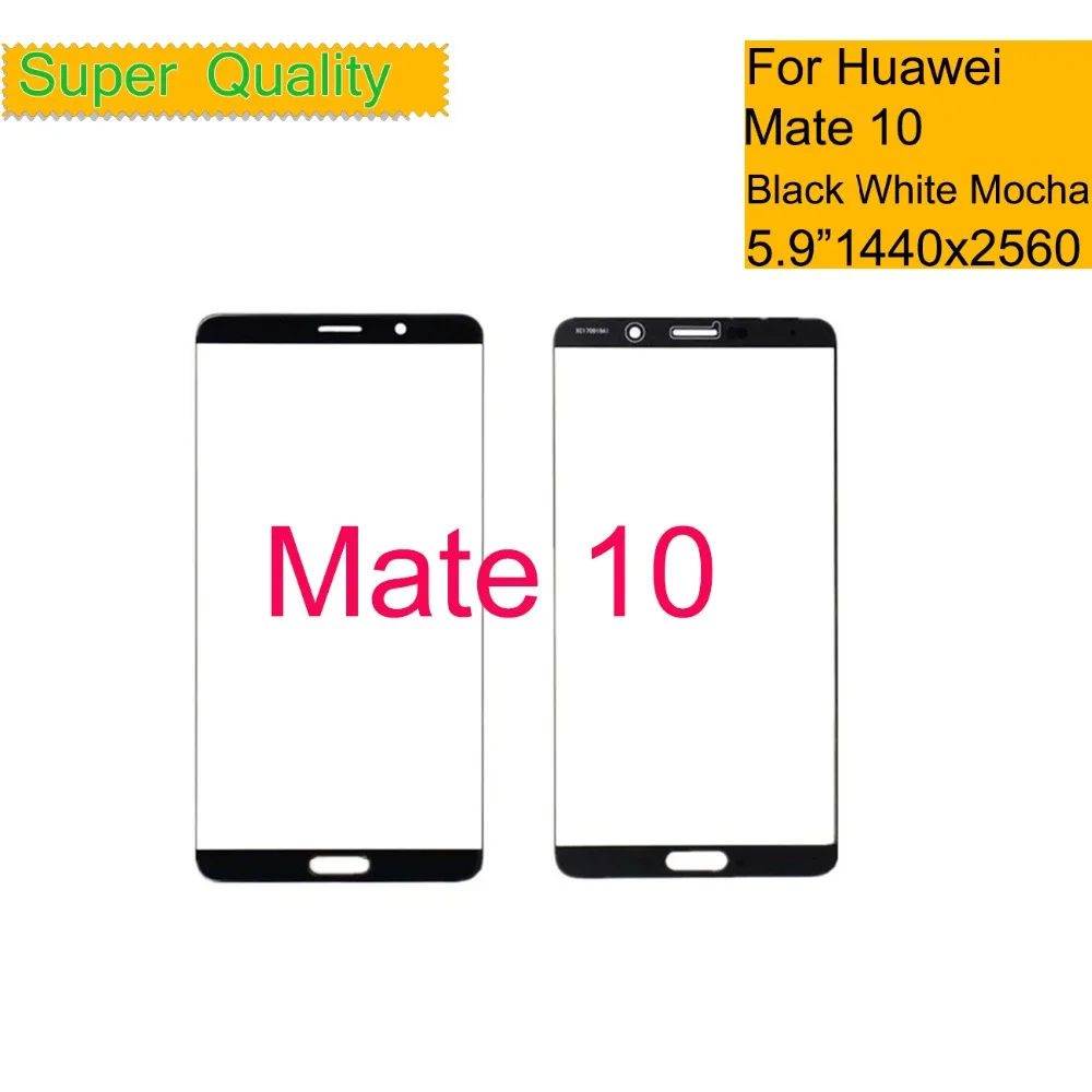 

10 шт./лот 5,9 "для Huawei Mate 10 ALP-L09 сенсорный экран Сенсорная панель дигитайзер Переднее стекло Внешний ЖК-дисплей Mate10