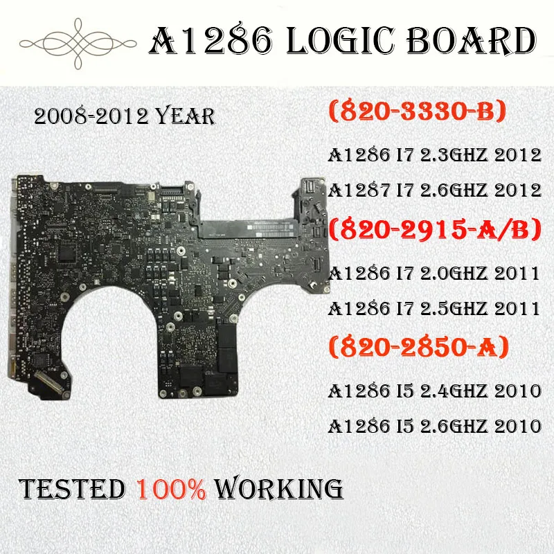 Протестированная Рабочая материнская плата A1286 для Macbook Pro 15 ''A1286 I7 2 0 ГГц 820 2915 B