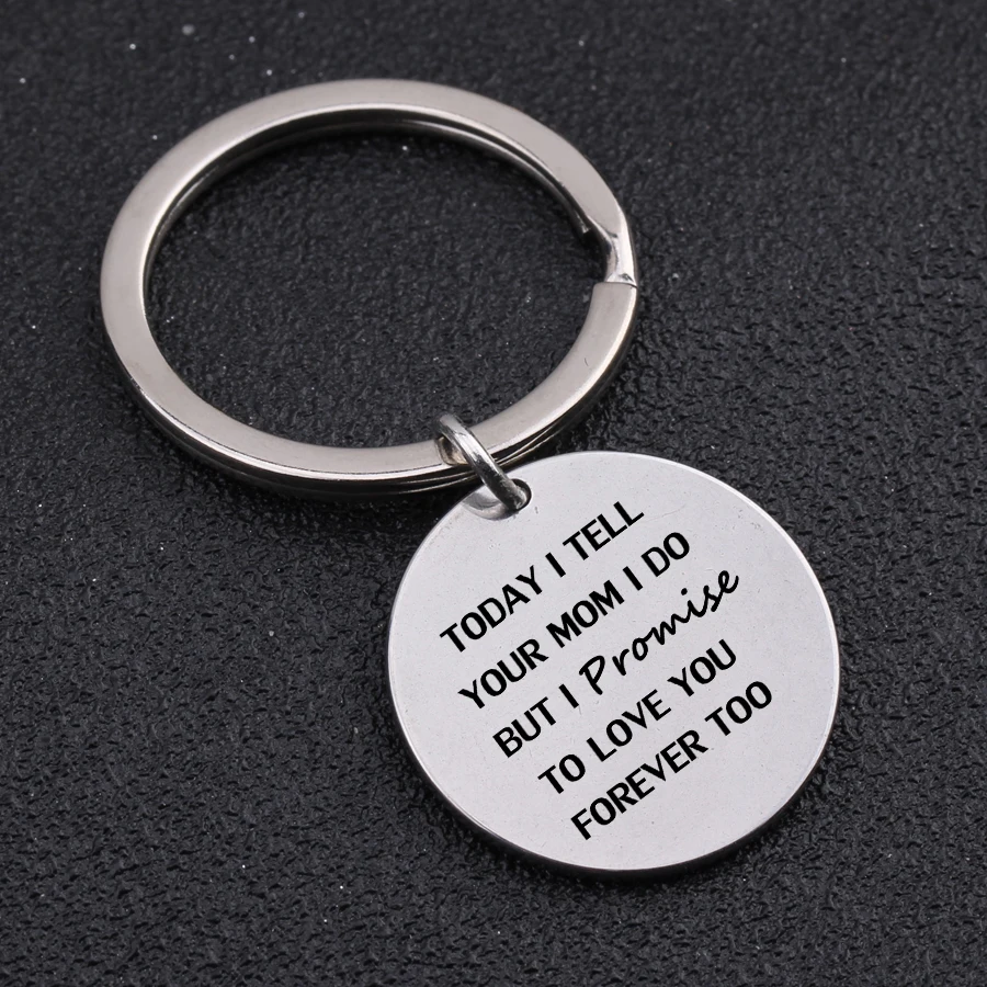 High Quality Laser Engraved Today I Tell Your Mom Do But Promise To Love You Forever Too Key Chains Stepdaughter Wedding | Украшения и