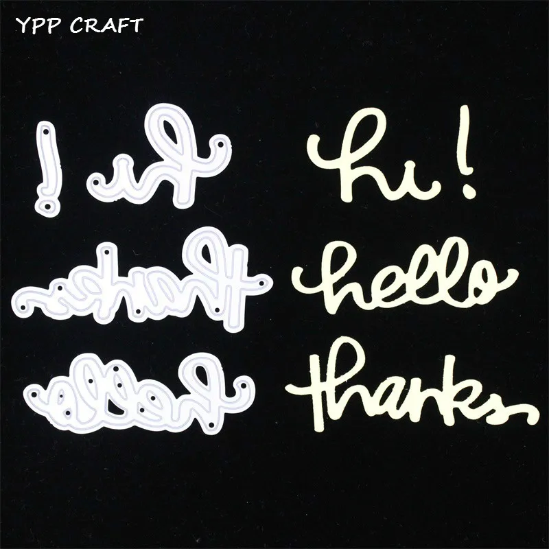 

Металлические Вырубные штампы YPP CRAFT Hello Thank для скрапбукинга «сделай сам»/изготовления карт/забавные детские украшения