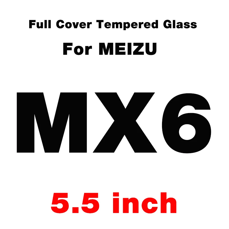 For MX6 Полная Защита Экрана Закаленное Стекло для Meizu M3s мини M5 M5s M5C Экран протектор M3 Примечание M3 M5 M6 Note MX6 Pro 5 6 U10 U20 защитная пленка - Цвет: For MX6