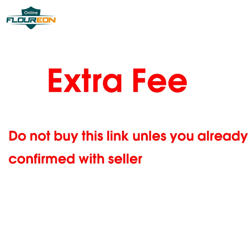 

Additional/Extra fee for order