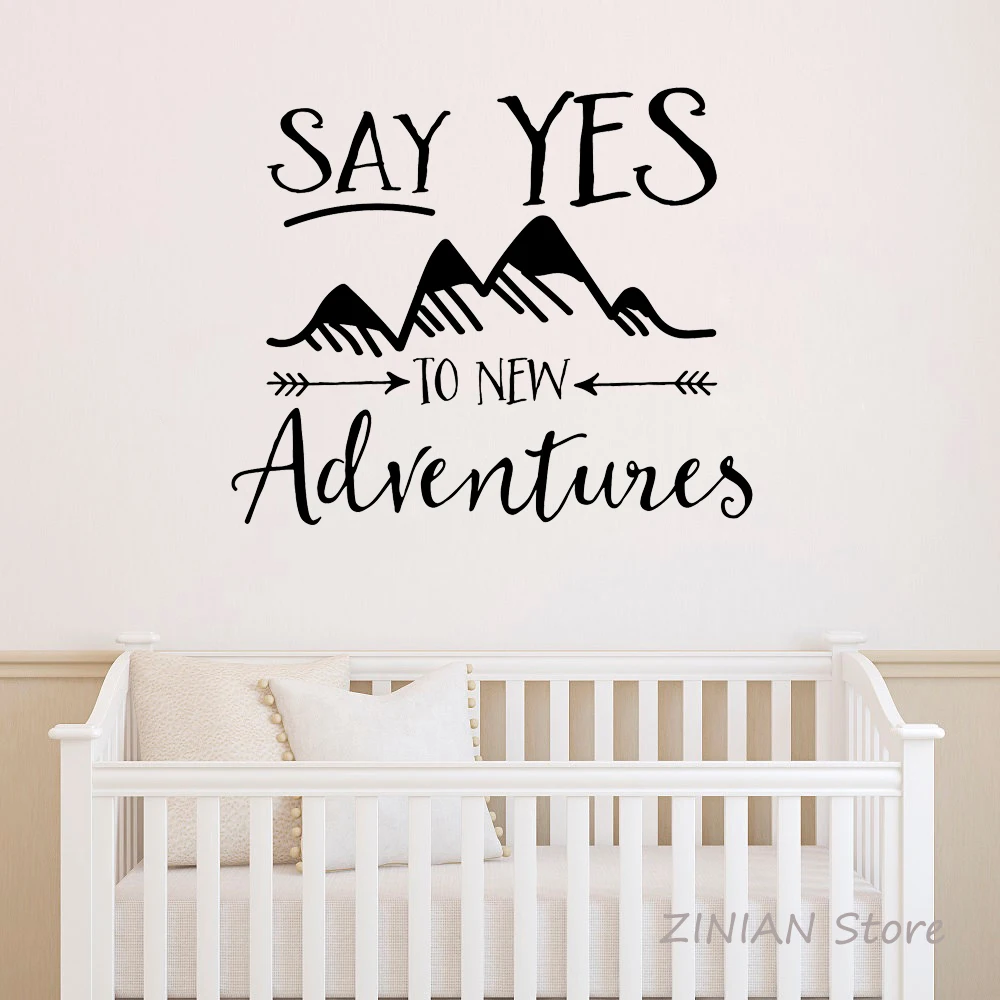Say Yes to New Adventures виниловая наклейка на стену художественная Детская Наклейка