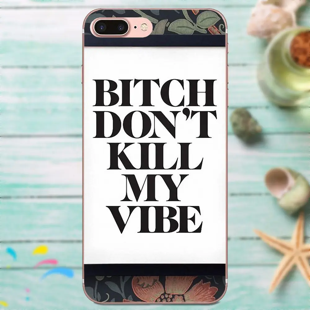 Чехол Стилус Bitch Don't Kill My Vibe для LG Nexus 5 5X G2 G3 mini spirit G4 G5 G6 K4 K7 K8 K10 2017 V10 V20