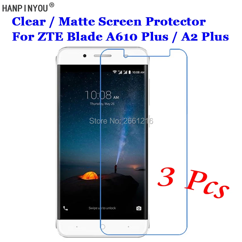 3 шт./лот для ZTE Blade A610 Plus / A2 Новая прозрачная/Антибликовая матовая защитная пленка