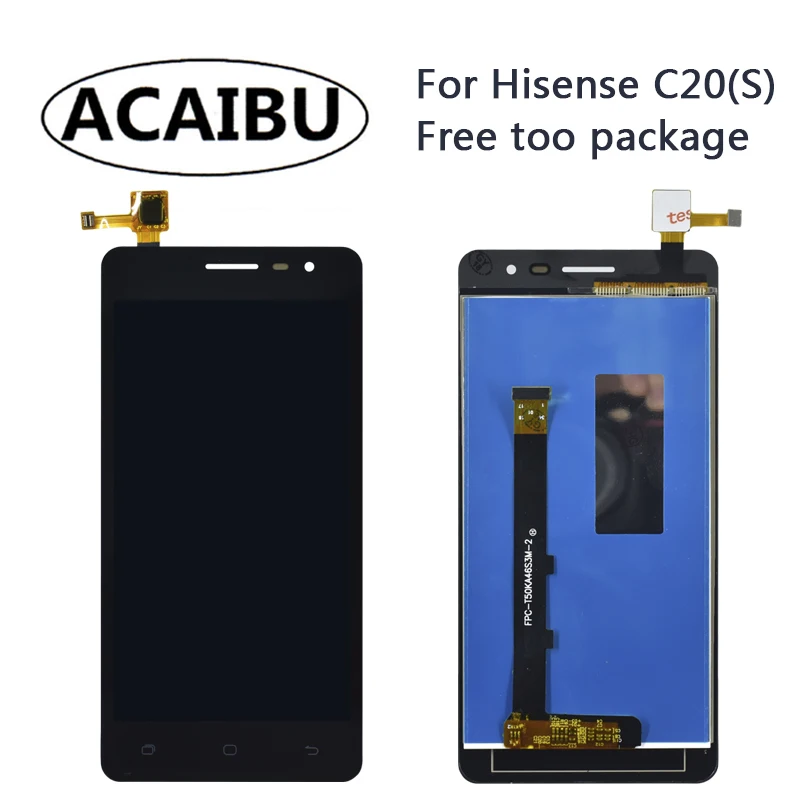 Для Hisense C20 C20S TXD299 lcd сенсорный экран дигитайзер+ дисплей+ рамка 5. "мобильный телефон цветовой преобразователь в сборе Repla