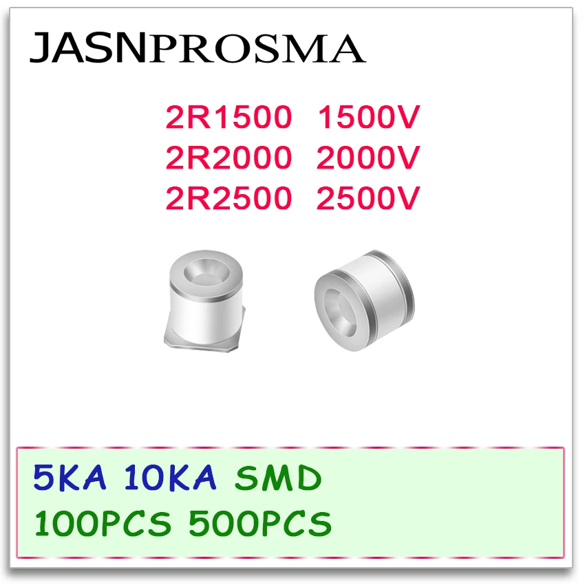 Керамическая Газоразрядная трубка-детонатор JASNPROSMA SMD 5KA 10KA 2R1500 2R2000 2R2500 1500 в 2000 2500 В