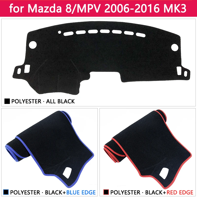 Для Mazda 8 MPV 2006 ~ 2016 LY Противоскользящий коврик для приборной панели защита от