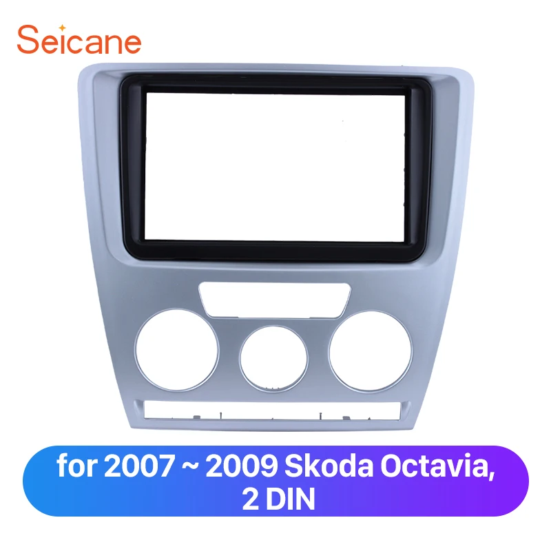 Seicane 2 Din автомобильный набор для установки панели 2007 2008 2009 Skoda Octavia сменная рамка