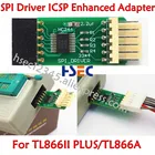 Новый драйвер SPI, улучшенный адаптер ICSP для XGecu TL866II PLUS Minipro TL866A, программатор SPI, флеш-адаптер для программирования цепи
