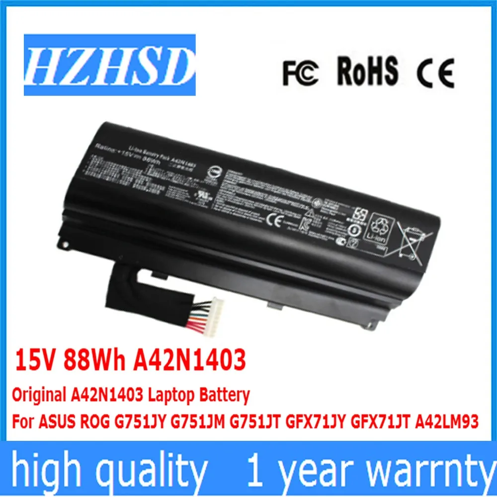 15V 88Wh A42N1403 оригинальный Аккумулятор для ноутбука ASUS ROG G751JY G751JM G751JT GFX71JY GFX71JT A42LM93 |