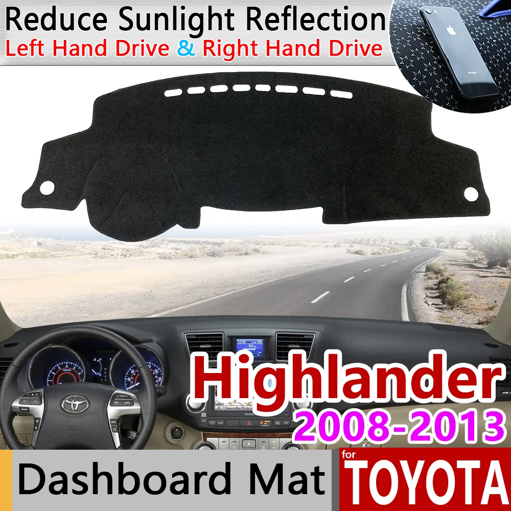 Для Toyota Highlander XU40 Kluger 2008~ 2013 Противоскользящий коврик на приборную панель солнцезащитный коврик аксессуары с покрытием 2009 2011 2012