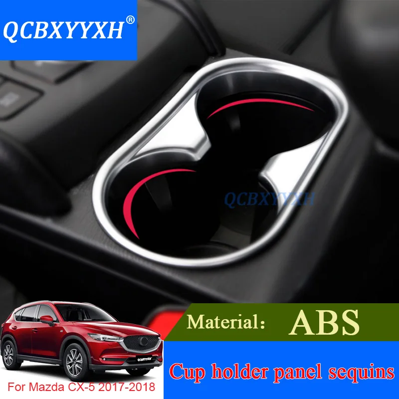 Стайлинг автомобиля QCBXYYXH держатель стакана панель с блестками для Mazda CX 5 2017 2018