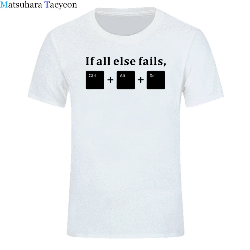 Новые летние Забавные футболки с надписью If All Else Fails ALT DEL Tech Support Geek мужские