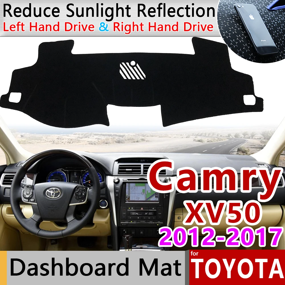 

Для Toyota Camry 50 XV50 2012 ~ 2017 Противоскользящий коврик на приборную панель солнцезащитный коврик для панели автомобильные аксессуары 2013 2014 2015 2016