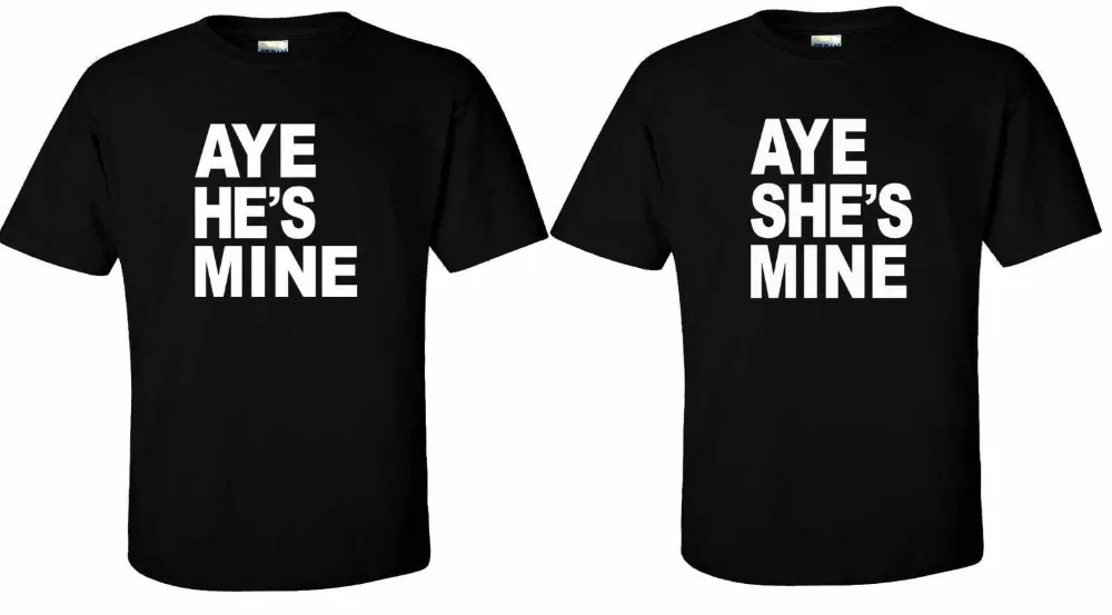 Aye She/He Is Mine Boyfriend Girlfriend футболки комбо рубашки новые модные мужские топы тройники