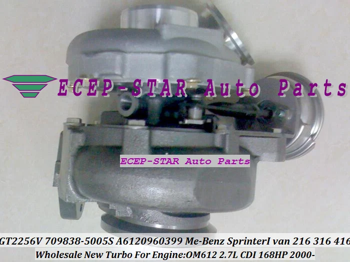GT2256V 709838-5005S 709838-0003 709838 A6120960399 турбо для Mercedes Benz Sprinter I Van 216 316CDI 416CDI OM612 2.7L 168HP |