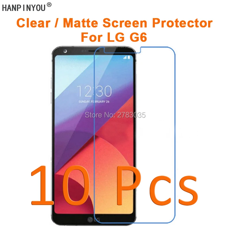 10 шт./лот для LG G6/G6 + 5 7 &quotHD Прозрачная/Антибликовая матовая защитная пленка экрана