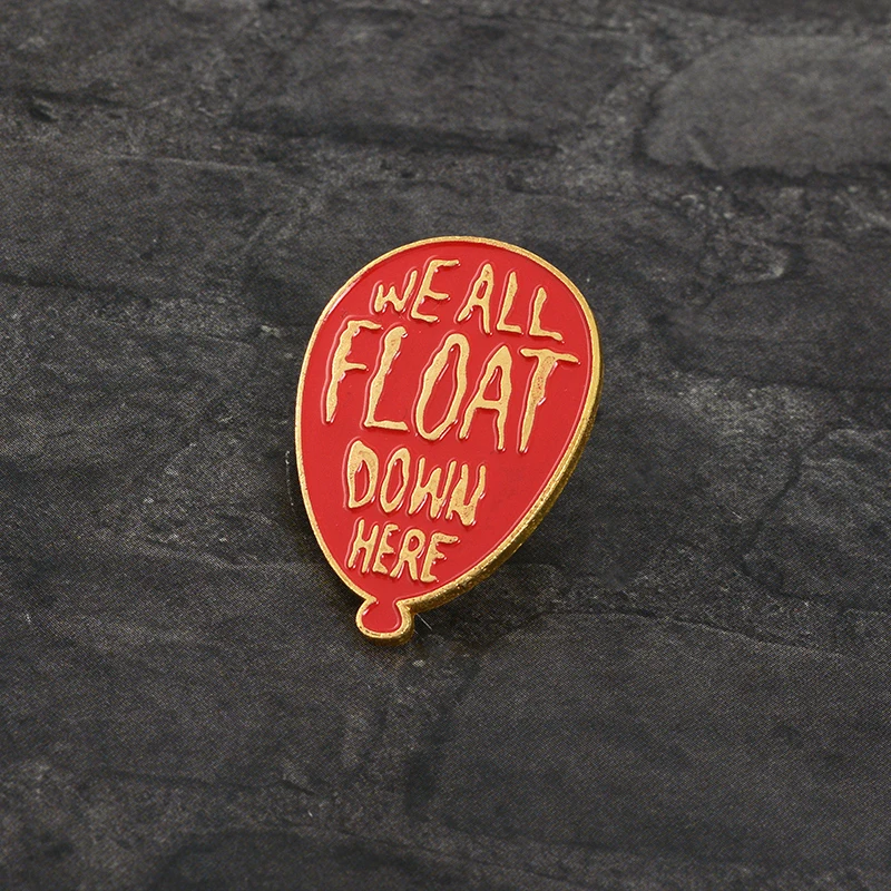 

Stephen King's IT movie Balloon pins Pennywise We all float down here Jewelry Enamel brooch Badges Lapel pins Gift for fans