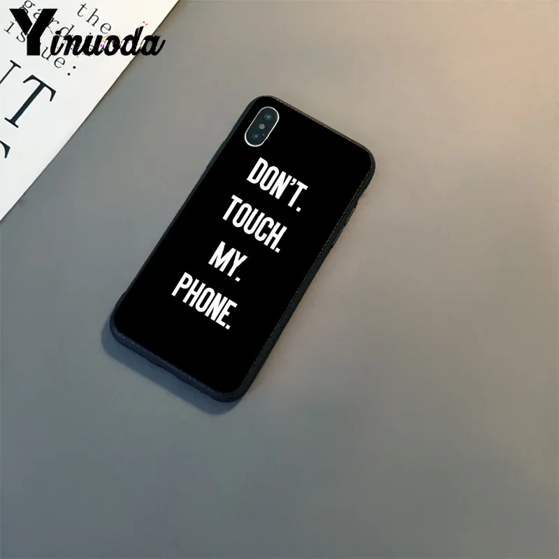 A12 Yinuoda не трогайте мой телефон DIY роскошный высококачественный защитный чехол для Apple iPhone 8 7 6 6S Plus X XS MAX 5 5S SE XR чехол - Color: A12