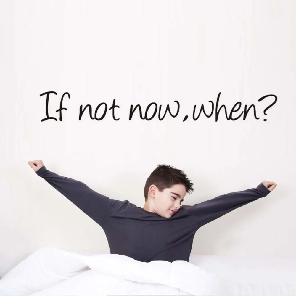 Если нет сейчас когда классические наклейки на стену цитаты из ПВХ съемный