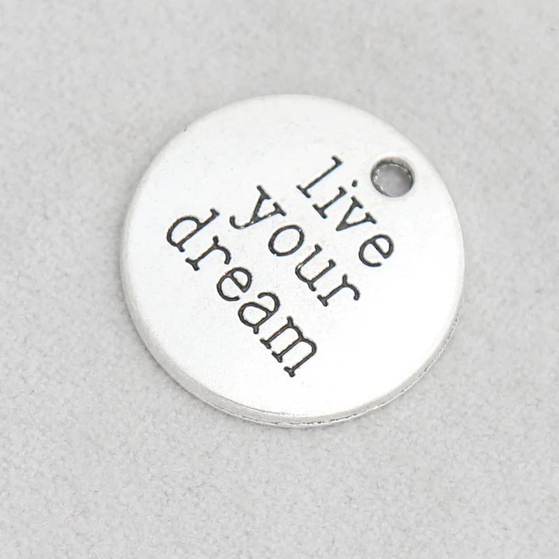 RAINXTAR Fashion 20mm Alloy Live Your Dream Charms Round Single Side Message 20pcs AAC1692 | Украшения и аксессуары