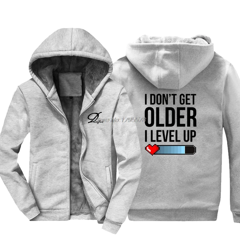 Новинка игровой Свитшот I Don't Get Older Level Up брендовая одежда куртки Повседневная