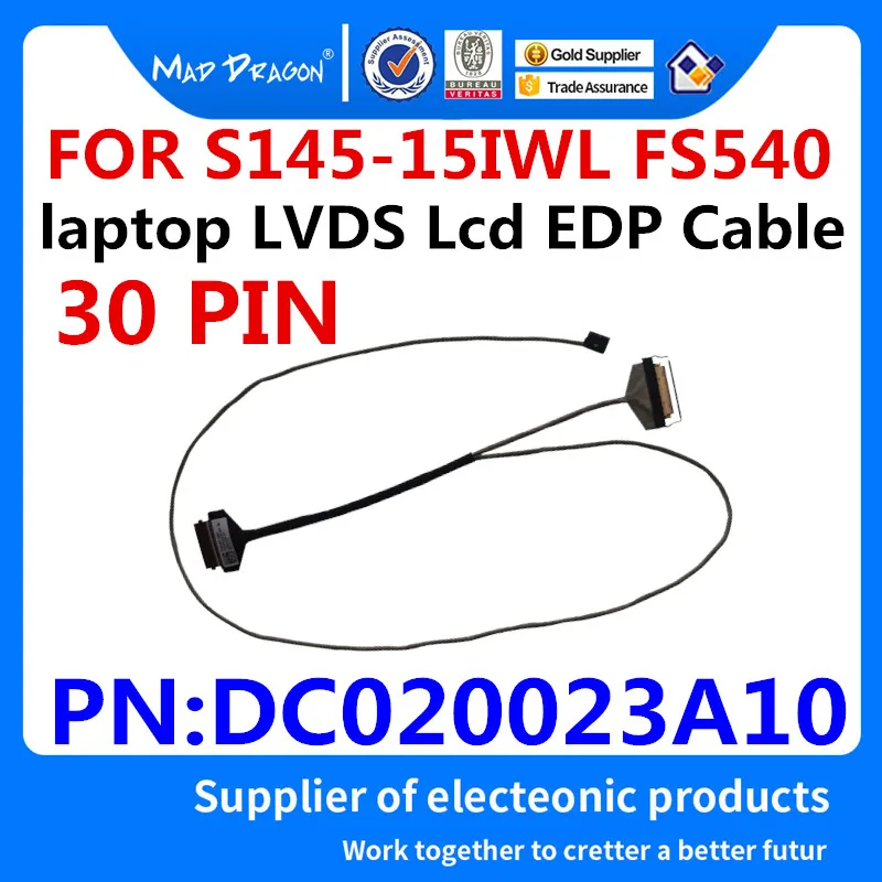 MAD DRAGON новый ноутбук LVDS lcd EDP кабель для lenovo S145-15IWL FS540 DC020023A10 30 pin LCD - купить по